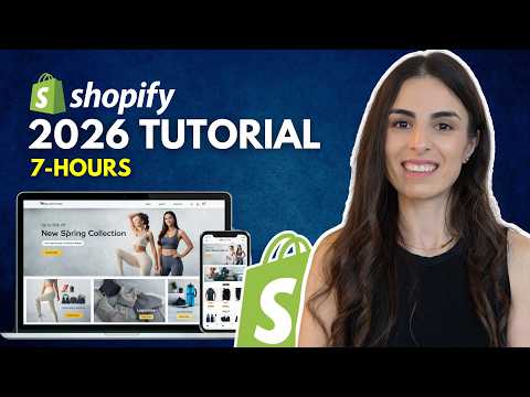 Tutoriel Shopify pour débutants 2026 (Cours complet de 7 heures gratuit)