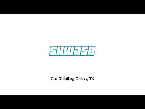 Detallado de Autos Dallas, TX - SHWASH Detallado Móvil de Autos Dallas