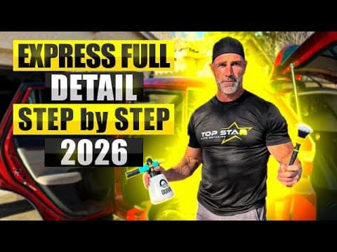 DETALLE COMPLETO EXPRESO PASO A PASO 2026 - TOP STAR DETAILING