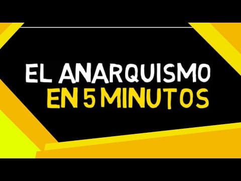 Anarchism in 5 Minutes